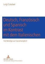 Deutsch, Franzoesisch und Spanisch im Kontrast mit dem Italienischen