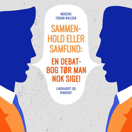 Sammenhold eller samfund: en debatbog tør man nok sige! - cover