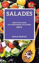 Salades 2021 (Salad Recipes 2021 French Edition)