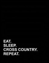 Eat Sleep Cross Country Repeat: Genkouyoushi Notebook