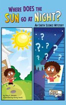 First Graphics: Science Mysteries - Where Does the Sun Go at Night?