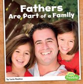 Our Families - Fathers Are Part of a Family