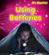 It's Electric! - Using Batteries
