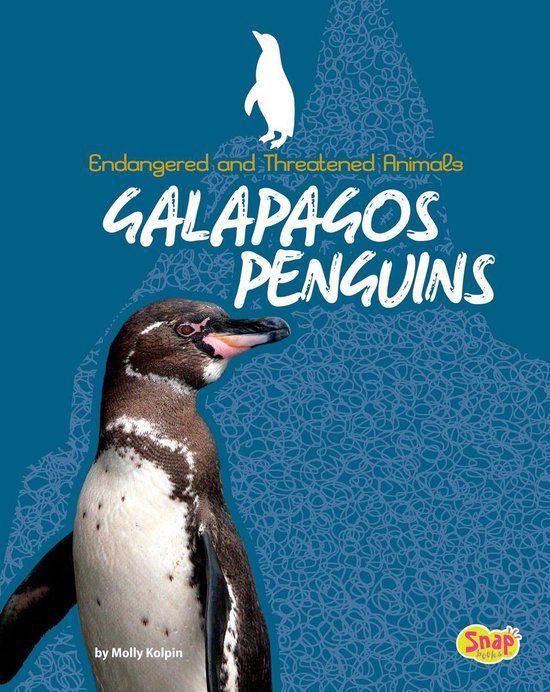 Endangered and Threatened Animals - Galapagos Penguins (ebook), Molly