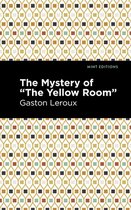 Mint Editions (Crime, Thrillers and Detective Work) - The Mystery of the "Yellow Room"