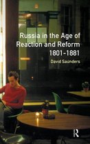 Longman History of Russia- Russia in the Age of Reaction and Reform 1801-1881