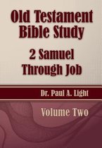 Old Testament Bible Study, 2 Samuel Through Job