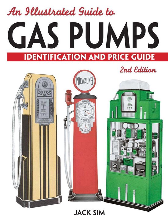 An Illustrated Guide to Gas Pumps - cover