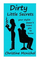 Dirty Little Secrets Your Stylist Doesn't Want You To Know