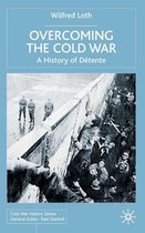 Cold War History- Overcoming the Cold War