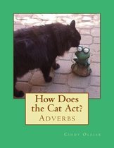 How Does the Cat ACT?