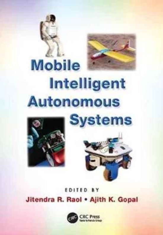 Mobile Intelligent Autonomous Systems - cover