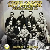 Jesse James My Father