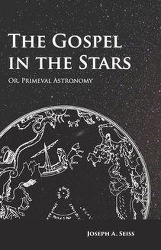 The Gospel in the Stars - Or, Primeval Astronomy - cover
