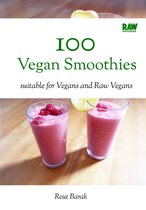 Raw Munchies Cookbooks 2 - 100 Vegan Smoothies - RawMunchies