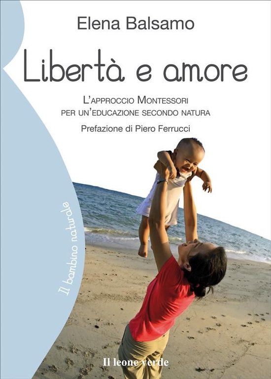 Il bambino naturale 20 - Libertà e amore - cover