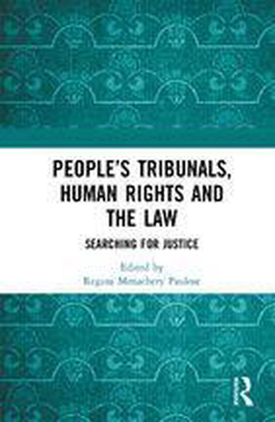 People’s Tribunals, Human Rights and the Law - cover