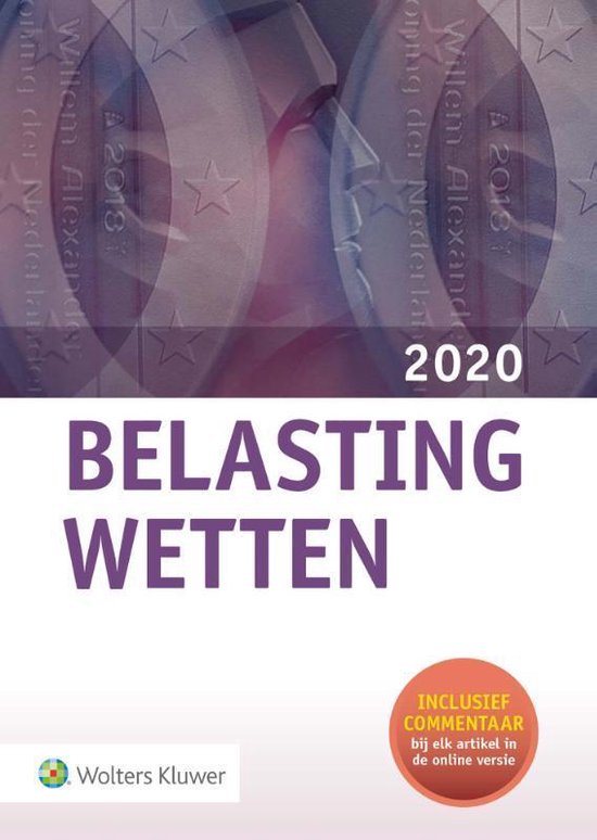 Samenvatting Belastingwetten 2020, ISBN: 9789013157659  belastingrecht (MEFA-P-VR3-19)
