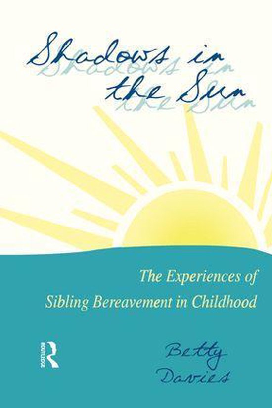 Series in Death, Dying, and Bereavement - Shadows in the Sun - cover