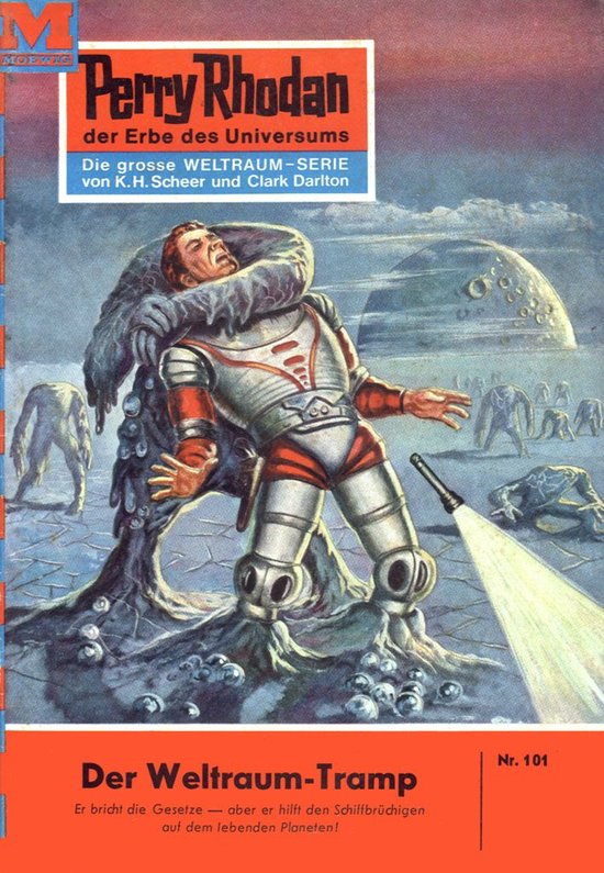 Perry RhodanErstauflage 101 Perry Rhodan 101 Der WeltraumTramp (ebook), Clark...