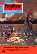 Perry Rhodan-Erstauflage 252 - Perry Rhodan 252: Die Welt der Regenerierten