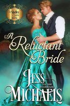 The Shelley Sisters 1 - A Reluctant Bride