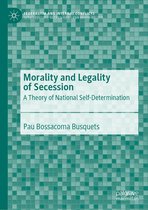 Federalism and Internal Conflicts - Morality and Legality of Secession