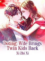 Volume 2 2 - Doting: Wife Brings Twin Kids Back