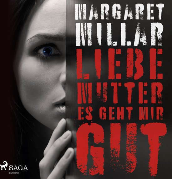 Bol Com Liebe Mutter Es Geht Mir Gut Ungekurzt Margaret Millar Boeken