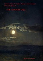 Primal Skies: An Urban Romp in the Vampire Midwest 1 - The Vampire Will