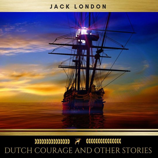 Dutch Courage and Other Stories - cover