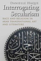 Critical Arab American Studies - Interrogating Secularism
