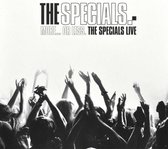 More...Or Less. The Specials Live