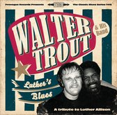 Luther's Blues - A Tribute To Luther Allison
