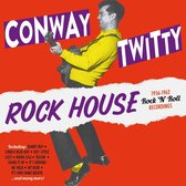 Rock House -Remast- - Twitty Conway