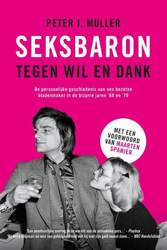 Seksbaron tegen wil en dank