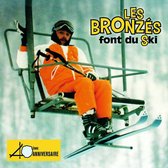 Les BronzÉS Font Du Ski