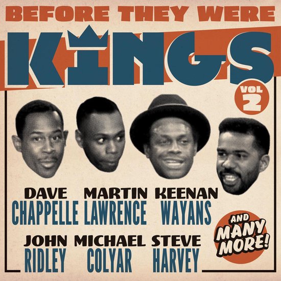 Albumcover met de tekst 'BEFORE THEY WERE KINGS VOL 2' en vier portretten van Dave Chappelle, Martin Lawrence, Keenan Wayans en John Ridley.