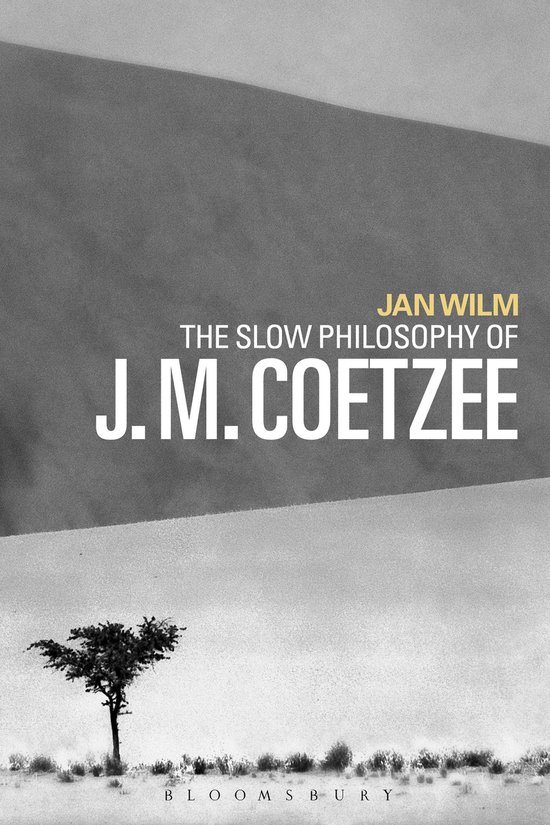 The Slow Philosophy of J. M. Coetzee - cover