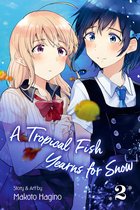 A Tropical Fish Yearns for Snow 2 - A Tropical Fish Yearns for Snow, Vol. 2