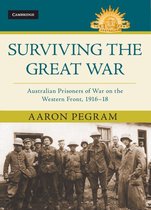 Australian Army History Series - Surviving the Great War