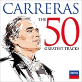 José Carreras - Carreras: The 50 Greatest Tracks (2 CD)