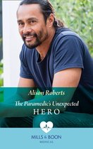 The Paramedic's Unexpected Hero (Mills & Boon Medical)