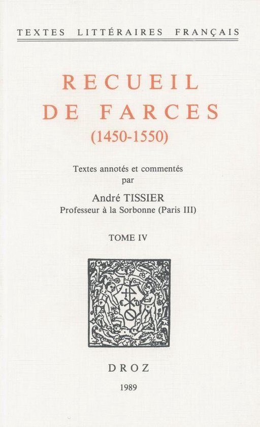 Textes littéraires français - Recueil de farces (1450-1550 ... - cover