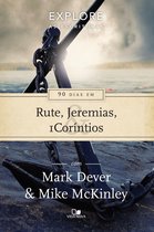 Série Explore as Escrituras - 90 dias em Rute, Jeremias e 1Coríntios