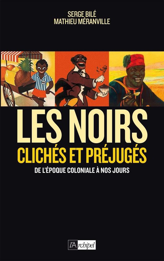 Les Noirs dans l'Histoire - Clichés et préjugés de l'épo ... - cover