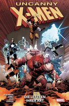 Uncanny X-Men 4 - Uncanny X-Men 4 - Die letzten ihrer Art