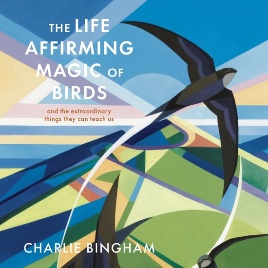 The Life-Affirming Magic of Birds - cover