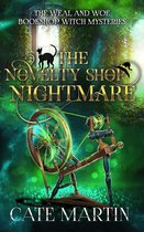 The Weal & Woe Bookshop Witch Mysteries 5 - The Novelty Shop Nightmare