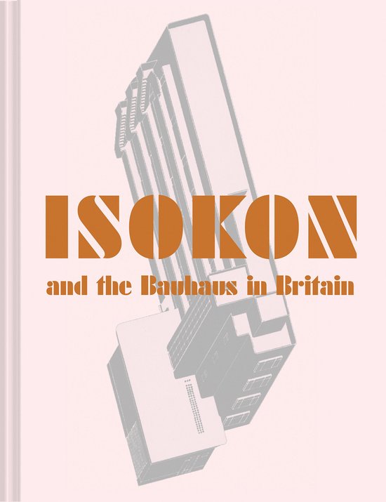 Isokon and the Bauhaus in Britain - cover
